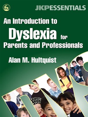 cover image of An Introduction to Dyslexia for Parents and Professionals